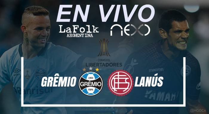 Final en VIVO: Lanús vs Gremio, Copa Libertadores 2017 desde las 20 Hs por NEXO 104.9 Mhz