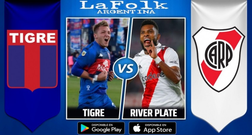 Tigre vs River Plate por la Liga Profesional | EN VIVO por La Folk Argentina