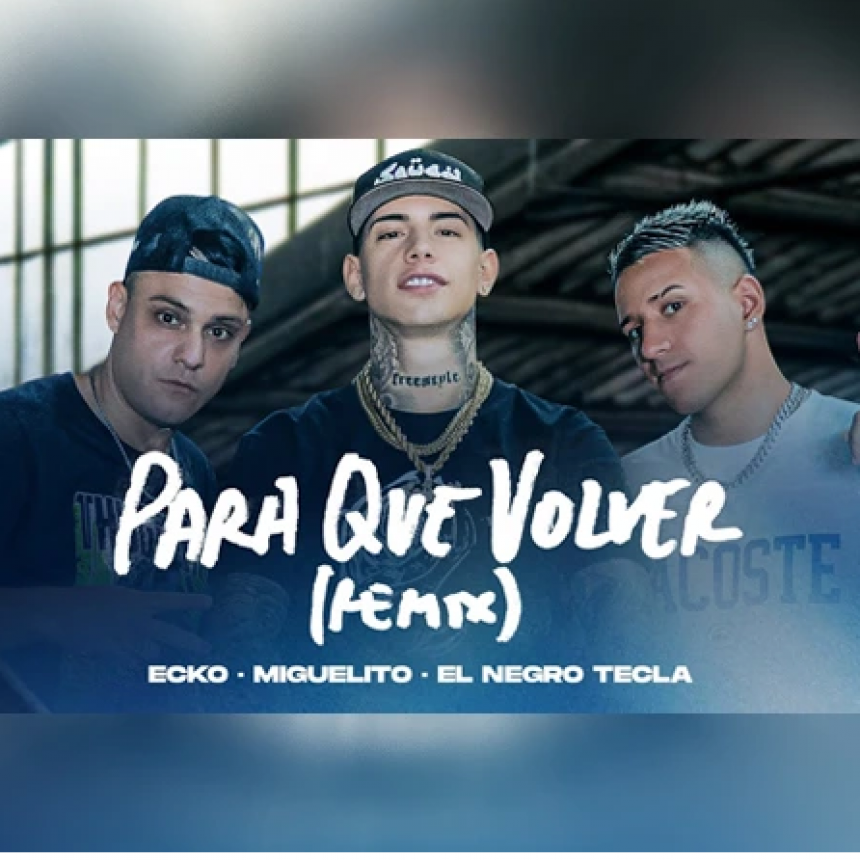 Ecko publicó un remix junto a Miguelito y El Negro Tecla