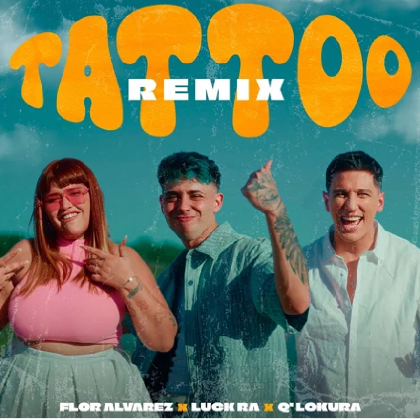 Flor Álvarez, Luck Ra y Q’ Lokura lanzan un remix