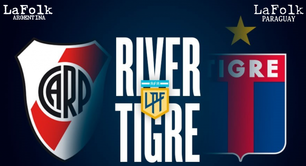 River vs. Tigre, por la Liga Profesional | EN VIVO 20:15 Hs por La Folk Argentina