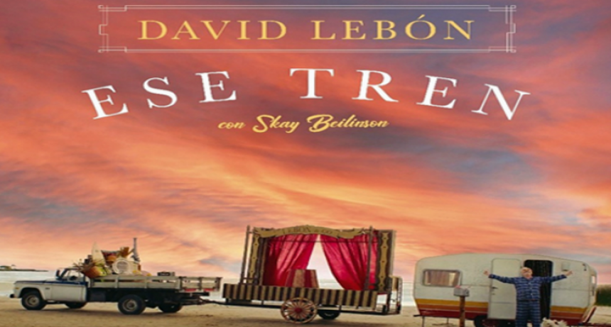 “Ese tren” es el nuevo trabajo de David Lebón y Skay Beilinson