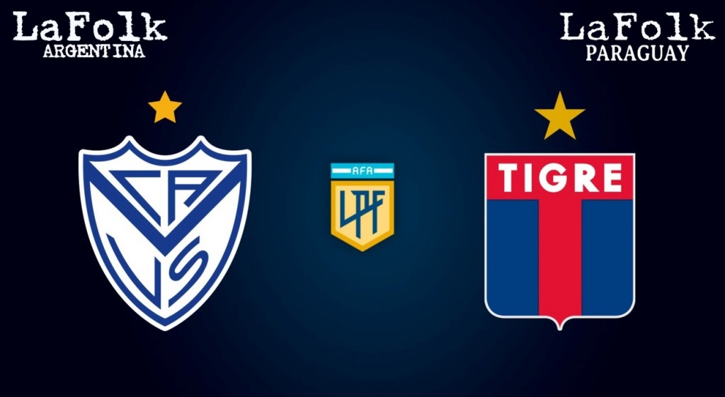 Vélez vs. Tigre, por la Liga Profesional | EN VIVO 21:15 Hs por La Folk Argentina y La Folk Paraguay